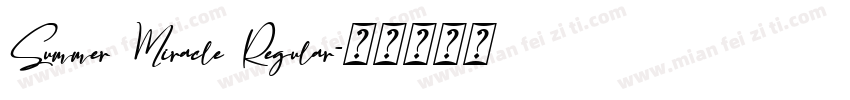 Summer Miracle Regular字体转换